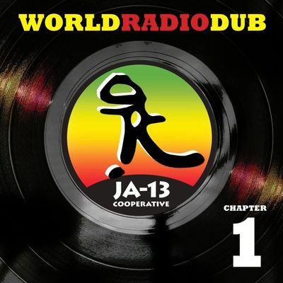 Виниловая пластинка JA13 - World Radio Dub Chapter One