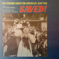 Виниловая пластинка Reverend Kristin Michael Hayter - SAVED!