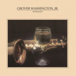 Виниловая пластинка Grover Washington Jr - Winelight (1LP)