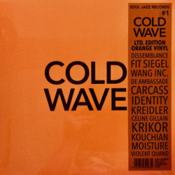 Виниловая пластинка Various - Soul Jazz Cold Wave #1 (2LP/Orange Vinyl/DL)