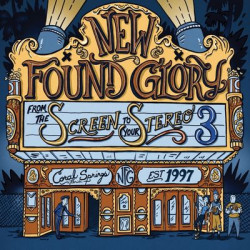 Виниловая пластинка New Found Glory - From The Screen To Your Stereo 3