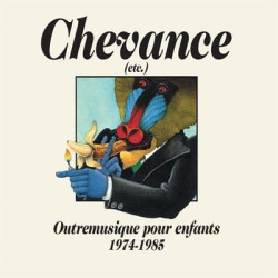 Виниловая пластинка Various - Chevance - Outremusique 74-85