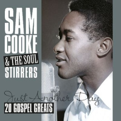 Виниловая пластинка Sam Cooke &amp; Soul Stirrers - Just Another Day 20 Gospel (LP)