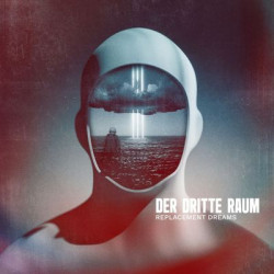 Виниловая пластинка Der Dritte Raum - Replacement Dreams (2Lp)