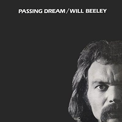 Виниловая пластинка Will Beeley - Passing Dream