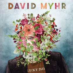 Виниловая пластинка Myhr David - Lucky Day