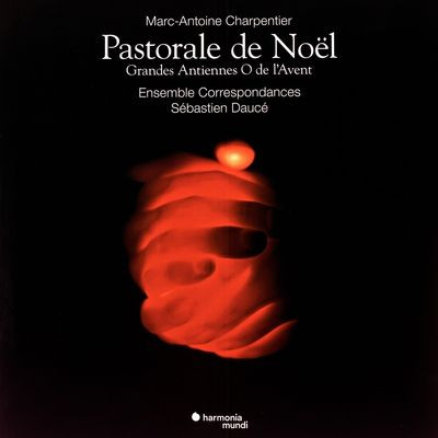 Виниловая пластинка Ensemble Correspondances, Sebastien Dauce - Marc-Antoine Charpentier: Pastorale Sur La Nai