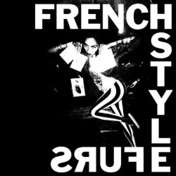 Виниловая пластинка French Style Furs - Is Exotic Bait