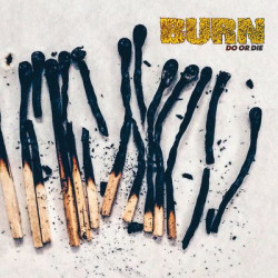 Виниловая пластинка Burn - Do Or Die