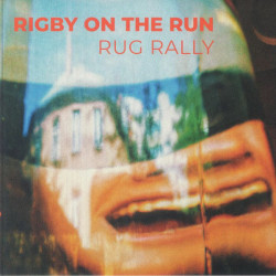 Виниловая пластинка Rigby On The Run - Rug Rally