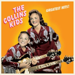 Виниловая пластинка The Collins Kids - Greatest Hits