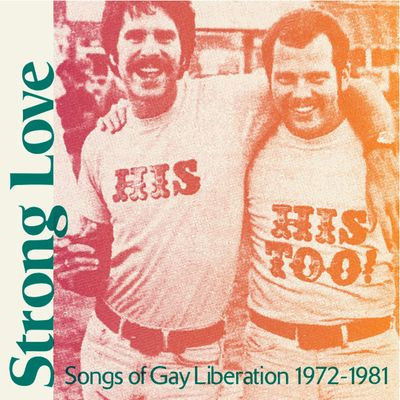 Виниловая пластинка Various Artists - Strong Love: Songs Of Gay Liberation 1972-81