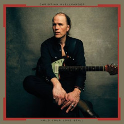 Виниловая пластинка Christian Kjellvander - Hold Your Love Still