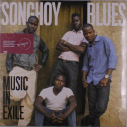 Виниловая пластинка Songhoy Blues - Music In Exile