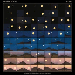Виниловая пластинка Explosion In The Sky - Big Bend (An Original Soundtrack