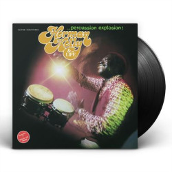 Виниловая пластинка Herman Kelly &amp; Life - Percussion Explosion!