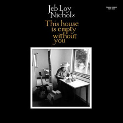 Виниловая пластинка Jeb Loy Nichols &amp; Cold Diamond &amp; Mink - This House Is Empty Without You