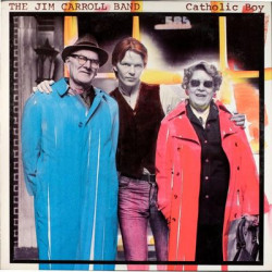 Виниловая пластинка Jim Carroll Band The - Catholic Boy (2019)