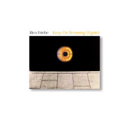 Виниловая пластинка Rico Friebe - Keep On Dreaming (Again) (Ltd.