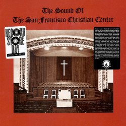 Виниловая пластинка San Fransico Christian Center Choir - The Sound Of The San Francisco Christian Cente