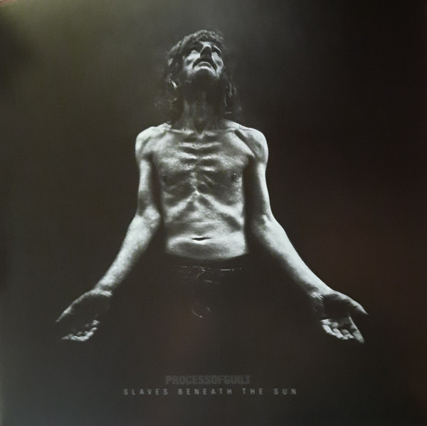 Виниловая пластинка Process Of Guilt - Slaves Beneath The Sun
