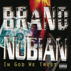 Виниловая пластинка Brand Nubian - In God We Trust (30th Anniversary)