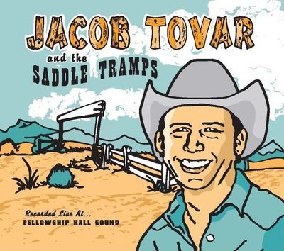 Виниловая пластинка Jacob Tovar And The Saddle Tramps - Jacob Tovar And The Saddle Tramps