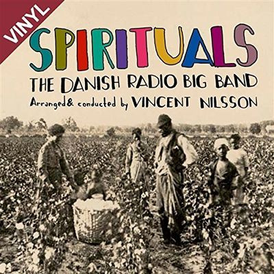 Виниловая пластинка Danish Radio Big Band The - Spirituals
