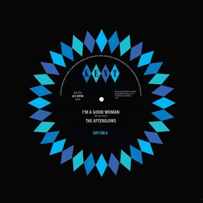 Виниловая пластинка The Afterglows - I’M A Good Woman C/W Open The Door To Love