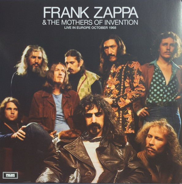 Виниловая пластинка Frank Zappa & The Mothers Of Invention - Live In Europe October 1968