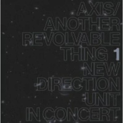 Виниловая пластинка Masayuki Takayanagi New Direction Unit - Axis/Another Revolvable Thing Pt. 1