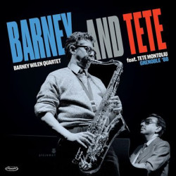 Виниловая пластинка Barney Wilen Quartet &amp; Tete Montoliu - Barney And Tete