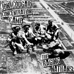 Виниловая пластинка Jon Cougar Concentration Camp &amp; The Raging Nathans - Split 7 Inch
