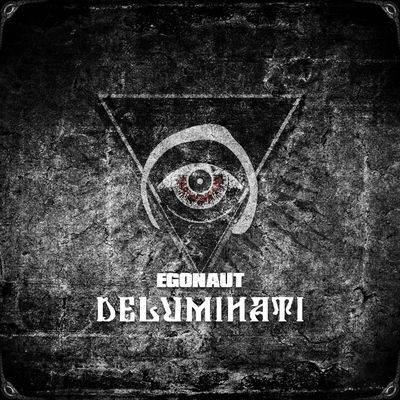 Виниловая пластинка Egonaut - Deluminati