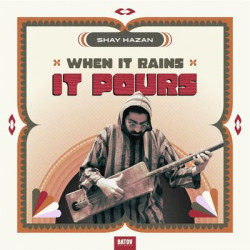 Виниловая пластинка Shay Hazan - When It Rain It Pours