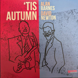 Виниловая пластинка Alan Barnes &amp; David Newton - Tis Autumn