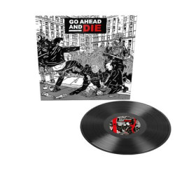 Виниловая пластинка Go Ahead And Die - Go Ahead And Die (Black In Sleeve)