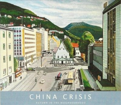 Виниловая пластинка China Crisis - Autumn In The Neighbourhood
