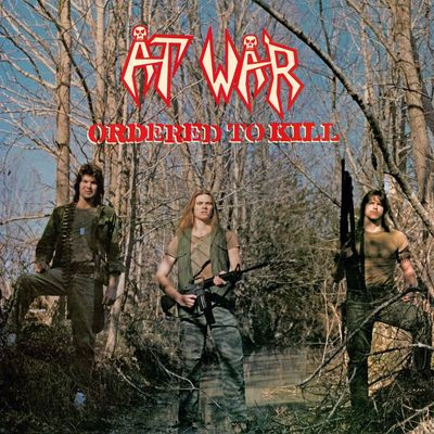 Виниловая пластинка At War - Ordered To Kill (40Th Anniversary) (LP)