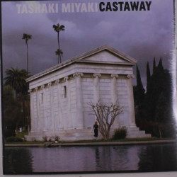 Виниловая пластинка Tashaki Miyaki - Castaway