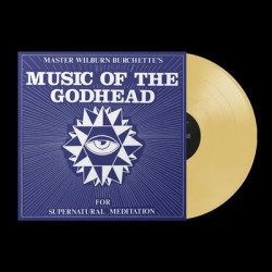 Виниловая пластинка Master Wilburn Burchette - Music Of The Godhead