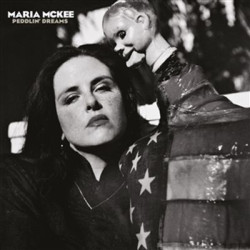 Виниловая пластинка Maria Mckee - Peddlin' Dreams