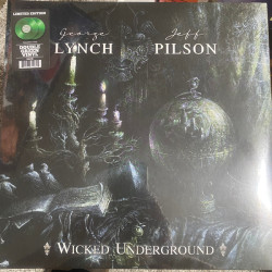 Виниловая пластинка George Lynch &amp; Jeff Pilson - Wicked Underground (2022, переиздание)
