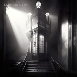 Виниловая пластинка Mats Karlsson - Mood Elevator