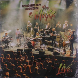 Виниловая пластинка Trondheim Jazz Orchestra &amp; The Maxx - Live