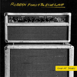 Виниловая пластинка Robben Ford &amp; The Blue Line - Live At Yoshi's