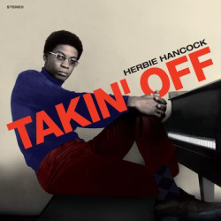 Виниловая пластинка Herbie Hancock - Takin' Off (Европа, 2022, лимитированное издание, 20th Century Masterworks)