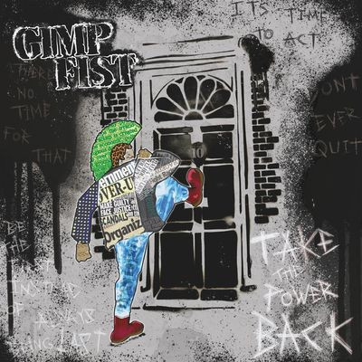 Виниловая пластинка Gimp Fist - Take The Power Back (Black Vinyl)