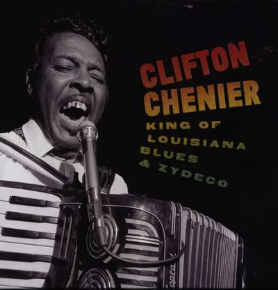 Виниловая пластинка Clifton Chenier - King Of Louisiana Blues And Zydeco