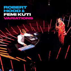 Виниловая пластинка Robert Hood &amp; Femi Kuti - Variations